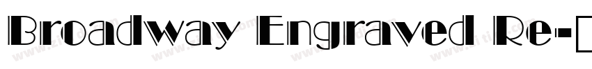 Broadway Engraved Re字体转换 Broadway Engraved Re字体转换